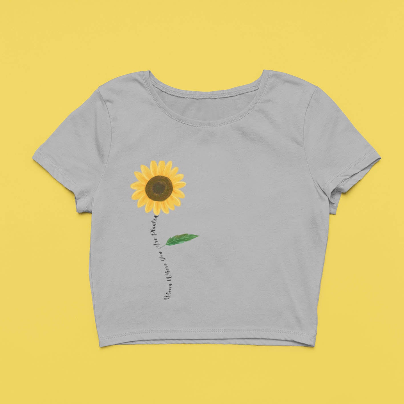 Bloom Where You Are Planted Crop Top