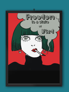 Freedom Is A State of Mind Framed Wall Art