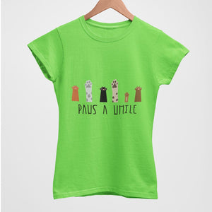 Paws A While Women's T-shirt