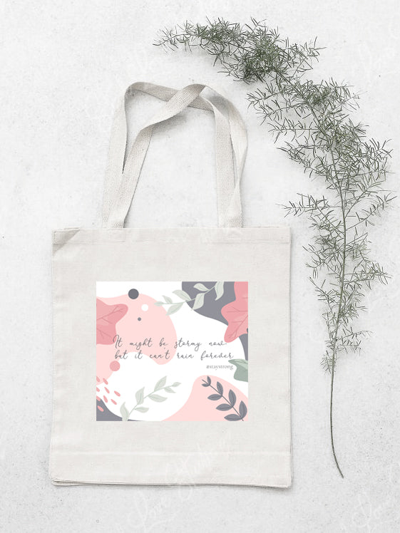 Stay Strong Cotton Tote Bag